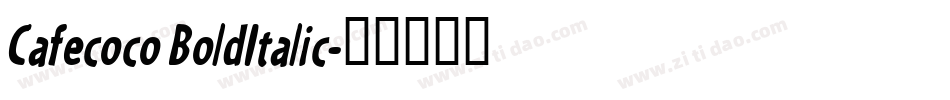 Cafecoco BoldItalic字体转换